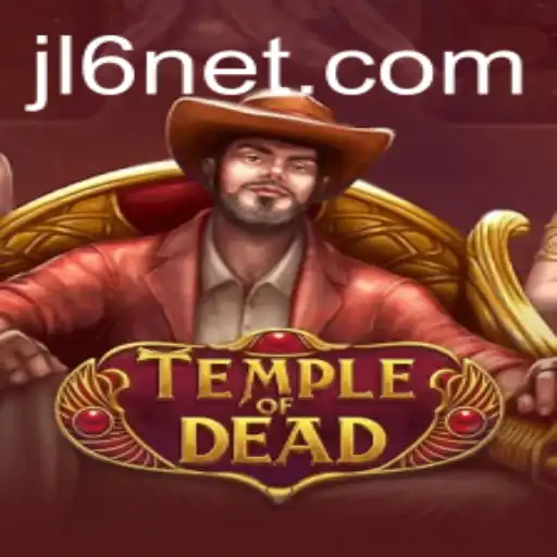 TempleofDead: Unveiling the Mysteries of the Ancient Game with JL6